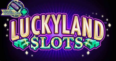 luckyland slots download